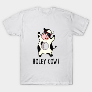 Holey Cow Cute Animal Pun T-Shirt